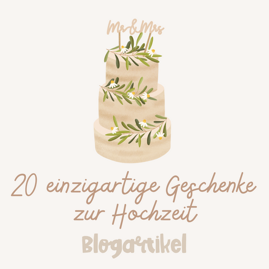 20 besondere Geschenke zur Hochzeit