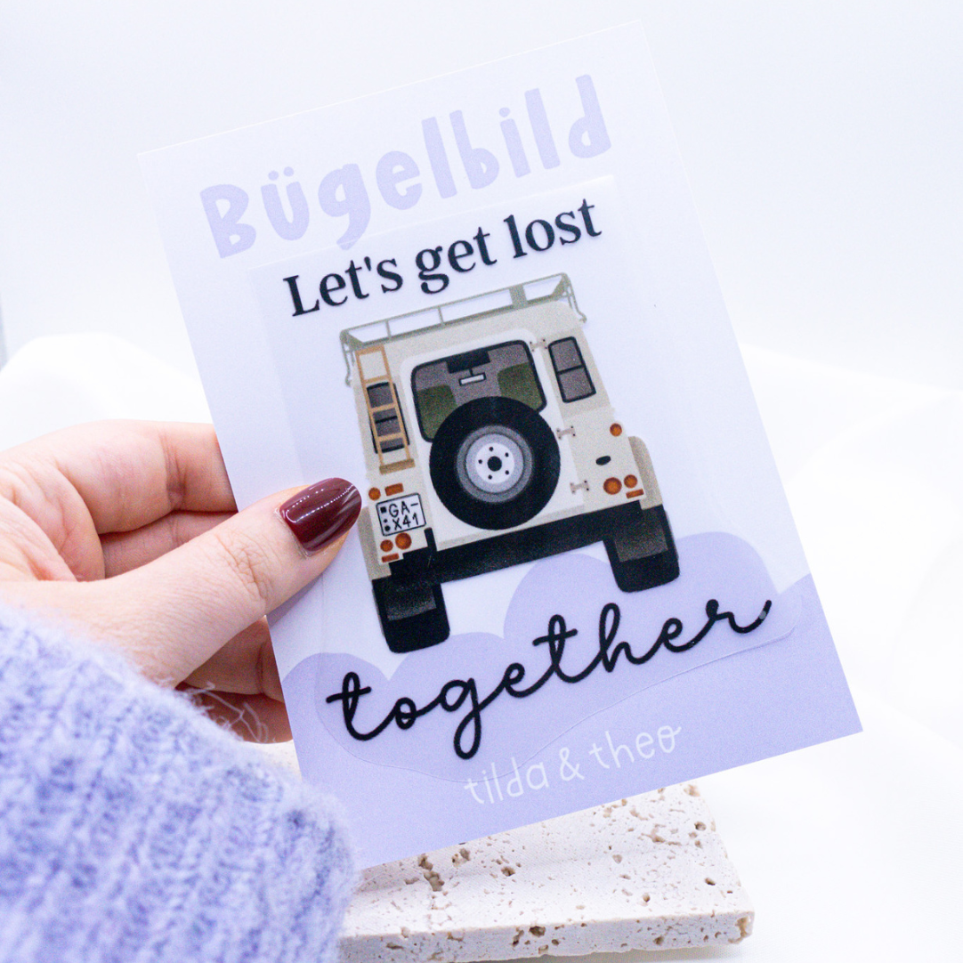 Bügelbild Camper Van Aufnäher Reise - Geschenk Shirt verzieren Iron On Patch "Let's get lost together"