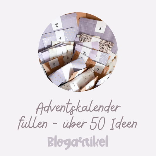 Vorschaubild Blogartikel mit Text & Bild "Adventskalender füllen"